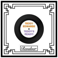 Teddy Edwards - Teddy's Ready!
