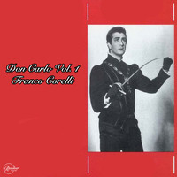 Franco Corelli - Don Carlo Vol. 1