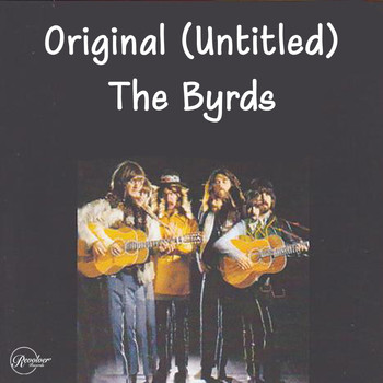 The Byrds - Original (Untitled)