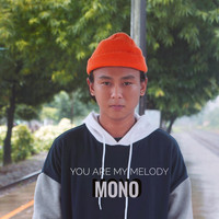 mono - You Are My Melody