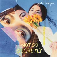 Dylan Conrique - Not So Secretly