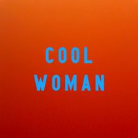 Trace - Cool Woman (Explicit)