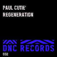 Paul Cutiè - Regeneration
