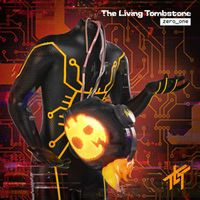The Living Tombstone - zero_one (Explicit)