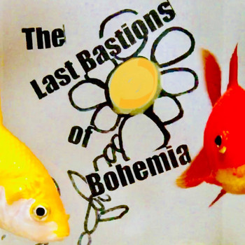 The Last Bastions of Bohemia - Beyond Me