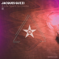 Jacques Guzzi - A Life Spent to Create
