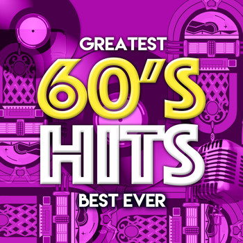 Various Artists - Greatest 60's Hits Best Ever