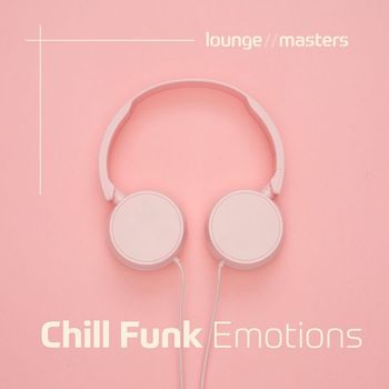 Various Artists - Chill Funk Emotions
