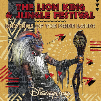 Disneyland Paris Lion King Ensemble Cast - The Lion King & Jungle Festival: Rhythms of the Pride Lands
