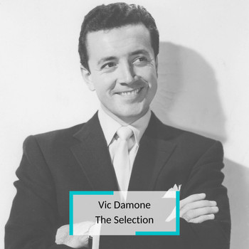 Vic Damone - Vic Damone - The Selection