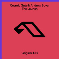 Cosmic Gate & Andrew Bayer - The Launch