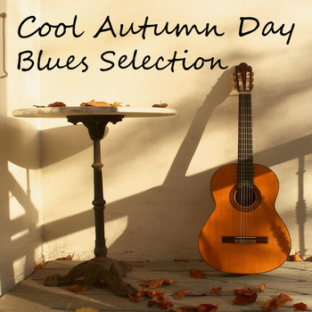 Various Artists - Cool Autumn Day Blues Selection