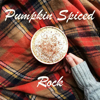 Various Artists - Pumpkin Spiced Rock