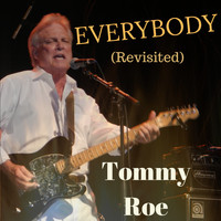 Tommy Roe - Everybody (Revisited)