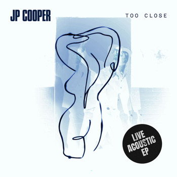 JP Cooper - Too Close (Live Acoustic)