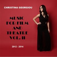 Christina Georgiou - Music for Film and Theatre, Vol. II