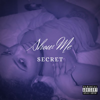 Secret - Show Me (Explicit)