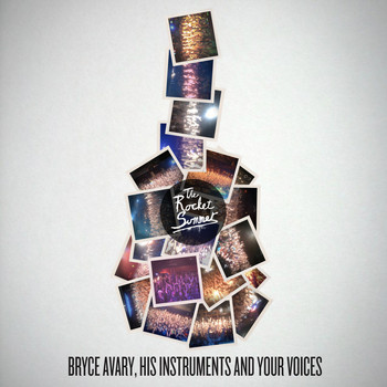 The Rocket Summer - Bryce Avary, His Instruments and Your Voices