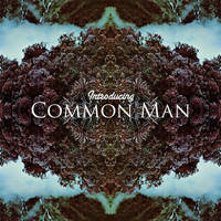 Common Man - Introducing Common Man