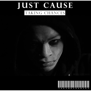 Just Cause - Taking Chances (Explicit)