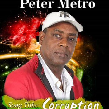 Peter Metro - Corruption