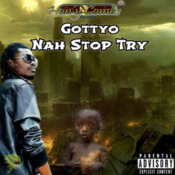 Gott yo - Nah Stop Try