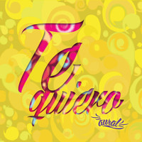 Aural - Te Quiero
