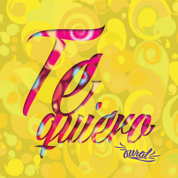 Aural - Te Quiero