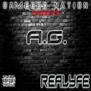 A.G. - Realyfe (Explicit)