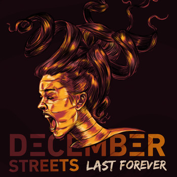 December Streets - Last Forever