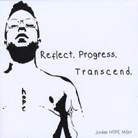 Jordan Hope Miller - Reflect. Progress. Transcend