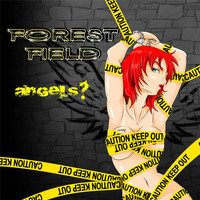 Forest Field - Angels?