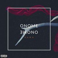 DAMA - Onome (Explicit)