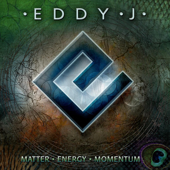 Eddy J - Matter Energy Momentum