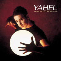 Yahel - Around the World