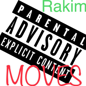Rakim - Moves (Explicit)