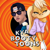 Kya - Booty Toons