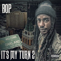 Bop - It’s My Turn 2 (Explicit)