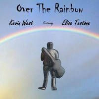 Kevin West - Over the Rainbow (feat. Elise Testone)