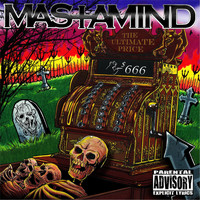 Mastamind - The Ultimate Price (Explicit)