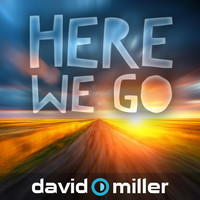 David Miller - Here We Go