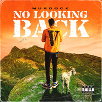 Murdock - No Looking Back (Explicit)