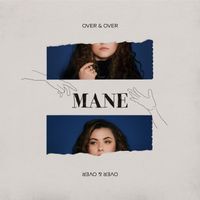 MANE - Over & Over