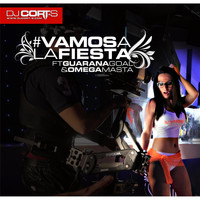 Dj Cort-S - Vamos a la Fiesta (feat. Guarana Goal & Omega Masta)