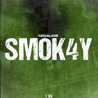 12Gauge - Smok4y (Explicit)