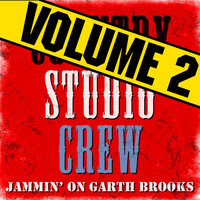 Country Studio Crew - Jammin On Garth Brooks. Vol. 2