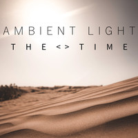 Ambient Light - The Time