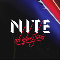 NiTE - We Were Strong