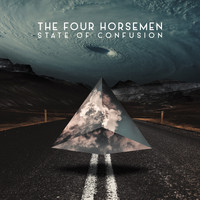 The Four Horsemen - State of Confusion