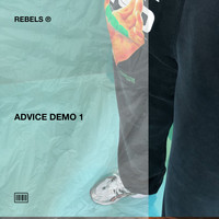 Rebels - Advice Demo 1